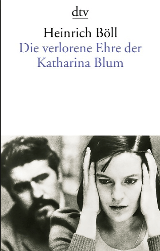 Heinrich Böll, Die verlorene Ehre der Katharina Blum